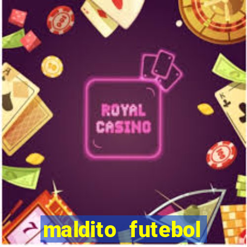 maldito futebol clube dublado download